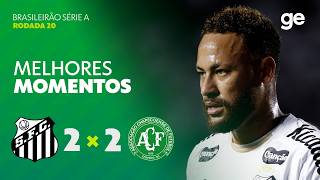 SANTOS 2 X 2 CHAPECOENSE | MELHORES MOMENTOS | 20ª RODADA BRASILEIRÃO 2026 | ge.globo
