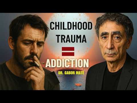 How Childhood Trauma Leads to Addiction (Dr. Gabor Maté Explained)