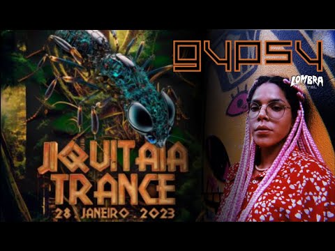 Psychedelic Trance - Gypsy  - Jiquitaia Trance / Lombra digital - Set Psytrance