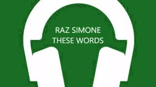 Raz Simone - These Words