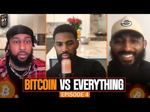 Bit By Bit Episode 4: Bitcoin vs everything