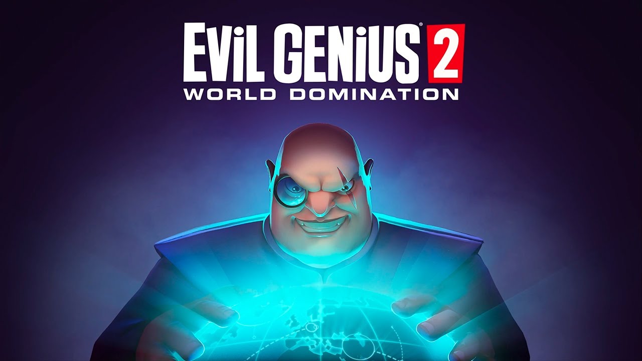 Обложка видео Геймплейный трейлер игры Evil Genius 2: World Domination