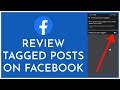 How To Review Post You're Tagged In On Facebook | Approve Tagged Post On Facebook (Full Tutorial)