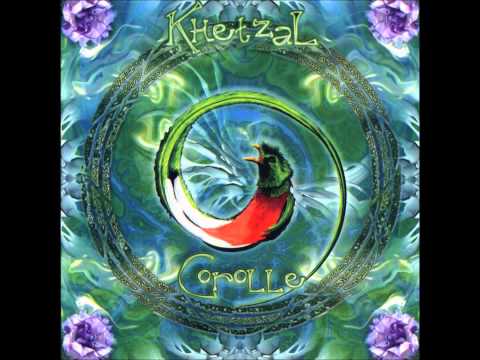 Khetzal - Corolle Full Album