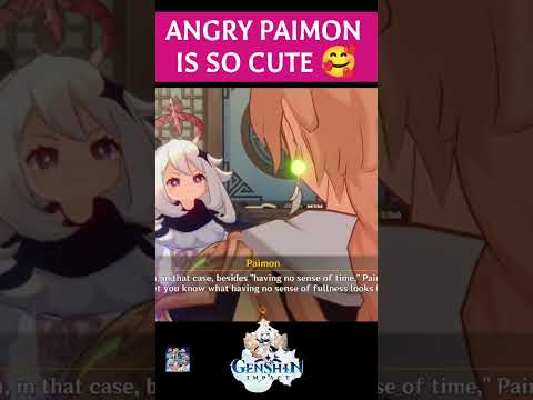 ANGRY PAIMON IS SO CUTE 🥰