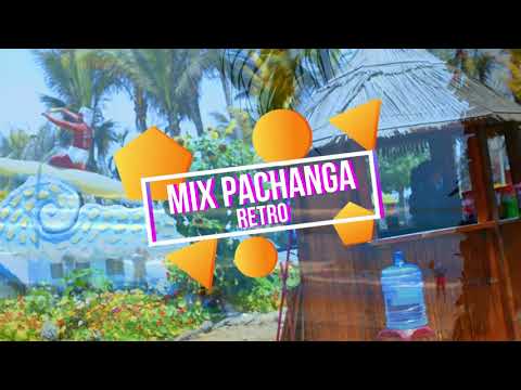Mix Pachanga Retro🔥 Lo Mejor [DJ Jhoker MG]