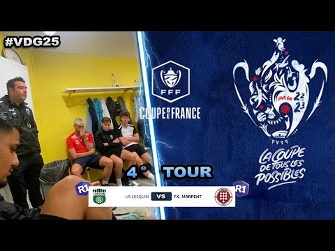 UN DUEL COMPLIQUÉ DE REGIONALE 1 DANS CE 4e TOUR DE COUPE DE FRANCE #VDG25