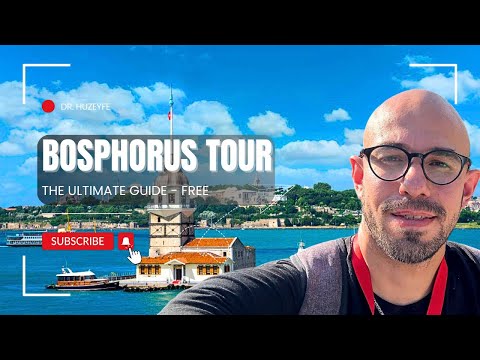 BOSPHORUS TOUR - THE ULTIMATE GUIDE