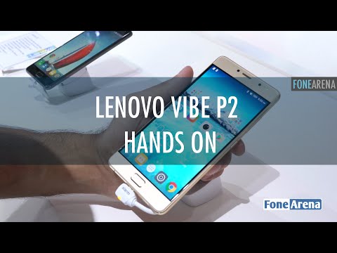 Lenovo Vibe P2 Hands On