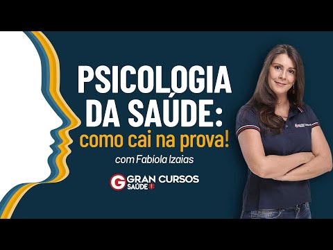 Psicologia da Saúde: como cai na prova! Com Fabíola Izaias