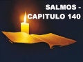 SALMOS CAPITULO 140
