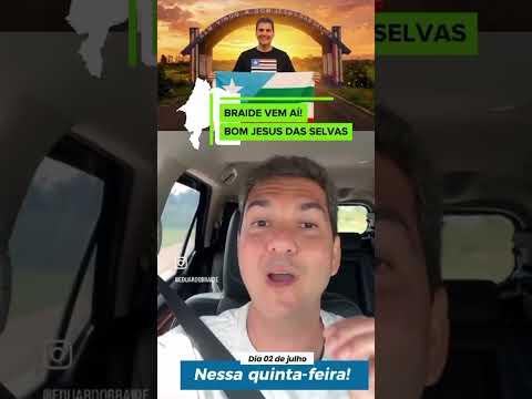 BRAIDE EM BOM JESUS DAS SELVAS