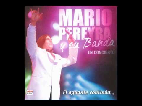 Mario Pereyra- Somos uno siempre