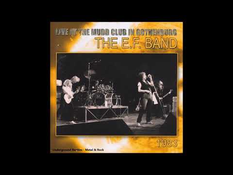 Thumbnail for E.F. Band - Live at The Mudd Club in Gothenburg 1983 (2005) [Full Album] by E.F. Band