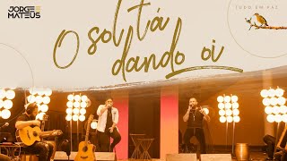 O Sol Tá Dando Oi Music Video