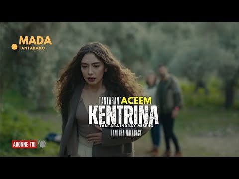 Tantara malagasy - KENTRINA (Tantara  ny Aceem Radio  ) 👍❤ indray miseho 💕