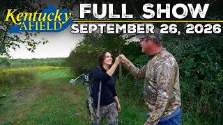 Watch Video - Kentucky Afield TV - Sept. 26, 2026