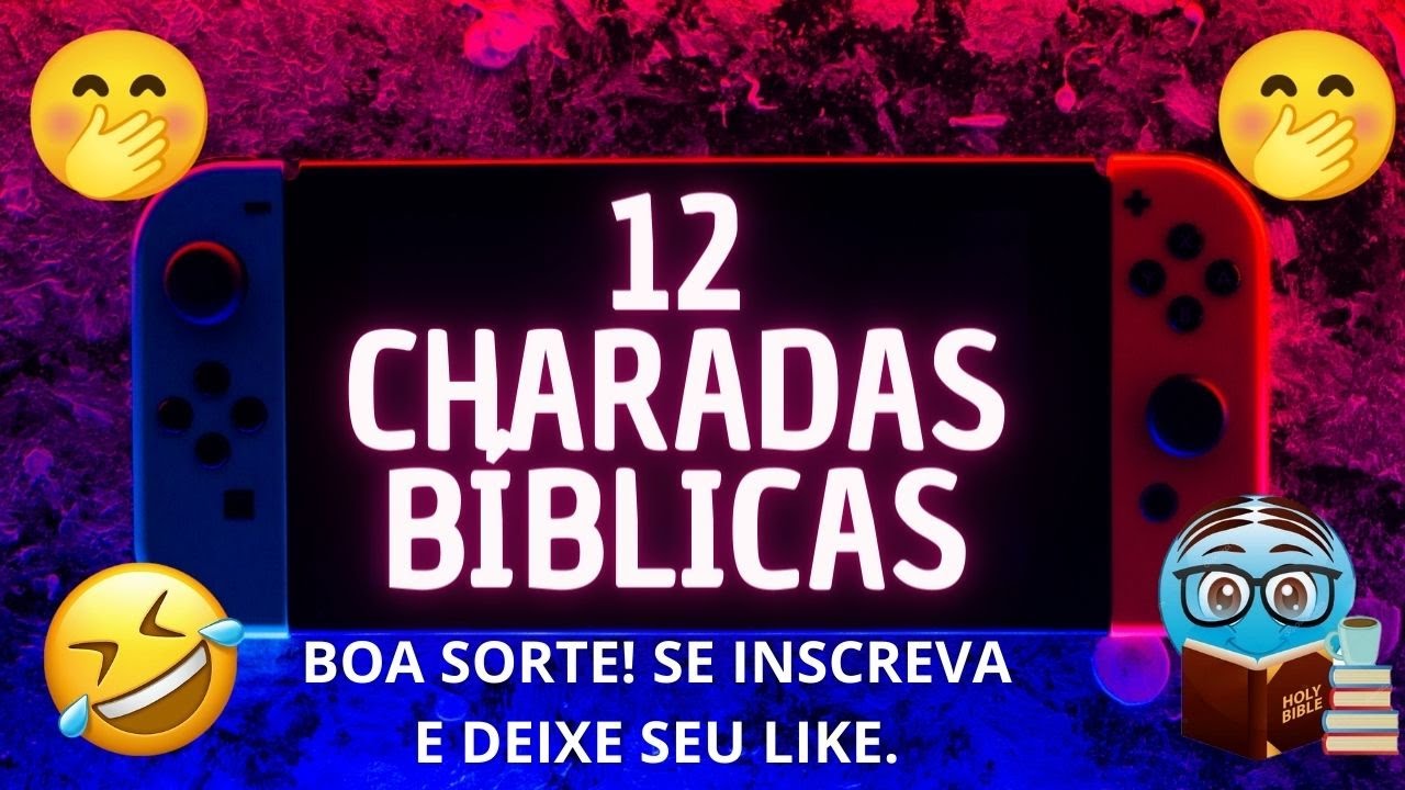 12 CHARADAS BÍBLICAS
