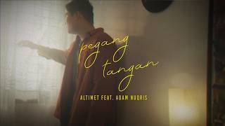 Download lagu PEGANG TANGAN - ALTIMET FT. ADAM NUQRIS mp3