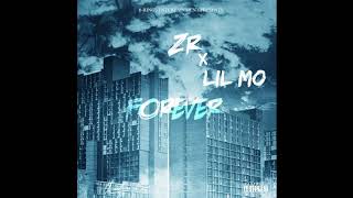 ZR x LilMo - Forever