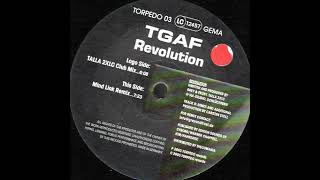 TGAF – Revolution (Mind Link Remix) 2003