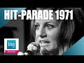 Le Hit-Parade de 1971 | Archive INA