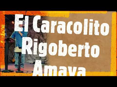 Caracolito - Rigoberto Amaya