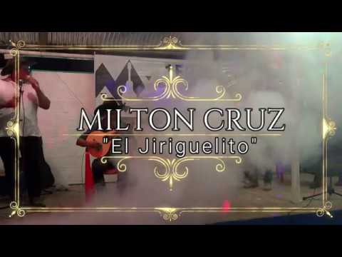 MILTON CRUZ "EL JIRIGUELITO" EN MANI