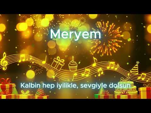 İyi ki Doğdun MERYEM! 🎂 | İsme Özel ve Özgün Doğum Günü Şarkısı