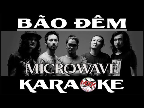 Bão Đêm - Microwave - VKARAOKE 🎤