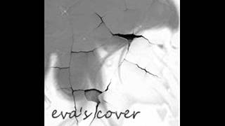 可惜不是你 Unfortunately Not You eva&#39;s cover
