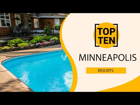 Top 10 Best Resorts to Visit in Minneapolis, Minnesota | USA - English