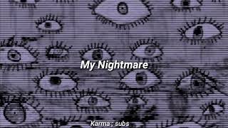 My Nightmare ; Get Scared [Traducción al español]