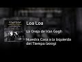 La Oreja de Van Gogh - Loa Loa | Letra Euskera - Español