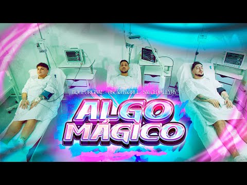 Salcedo Leyry, Óscar Barrul, Jaque Original -  Algo Mágico (Vídeo Oficial)✨🔮