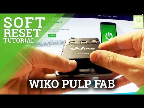 Remove Battery WIKO Pulp FAB 4G - Soft Reset
