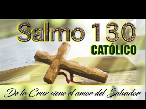 PSALM 130 OF THE CATHOLIC BIBLE. It is dedicated to the collective supplication of trust in the L...