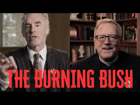 The Burning Bush | Jordan Peterson and Bishop Barron | EXPLAINED