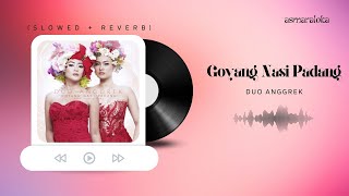 Download lagu duo anggrek - goyang nasi padang (slowed   reverb) mp3