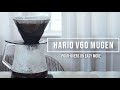 Hario V60 Mugen Noob Friendly Pour Over Dripper