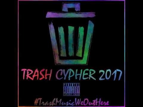 Trash Music Presents: The Trash Cypher 2017