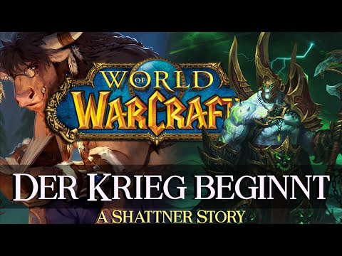 Shattner's Stories - Kapitel 34: Der Krieg beginnt - Warcraft Lore