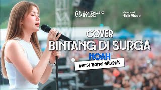 Download lagu COVER BINTANG DI SURGA PETERPAN/NOAH | LIRIK BAND AKUSTIK | GANZMUSIC mp3