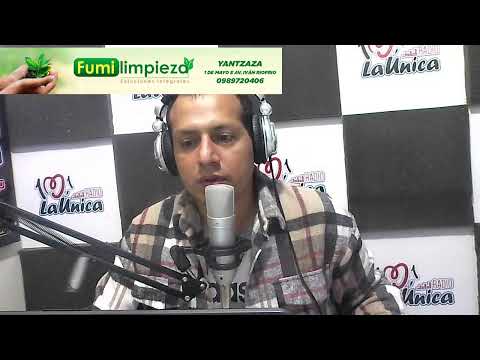 Radio La Unica 100.1 FM Yantzaza- Zamora Ch. | ENTREVISTA