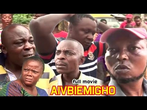 AIVBIEMIGHO-( full movie)- LOVETH OKH/ DEGBUEYI OVIAHIOH /PAT USOH/ OSASUYI WEST/2023/ BENIN MOVIE]