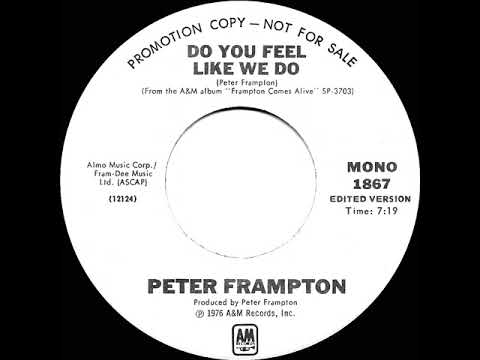 1976 Peter Frampton - Do You Feel Like We Do (mono radio promo 45)