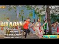 Alo Nijir Full Video Bibek Bora Dev Taid Marina Nyishi Romantic Song