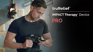 truRelief™ IMPACT Therapy Device PRO