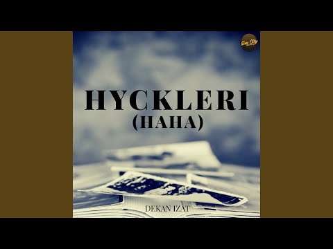 HYCKLERI (HAHA)