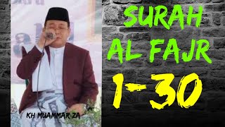 Download lagu surah Al fajr (1-30)|| suara merdu murottal KH muammar za mp3